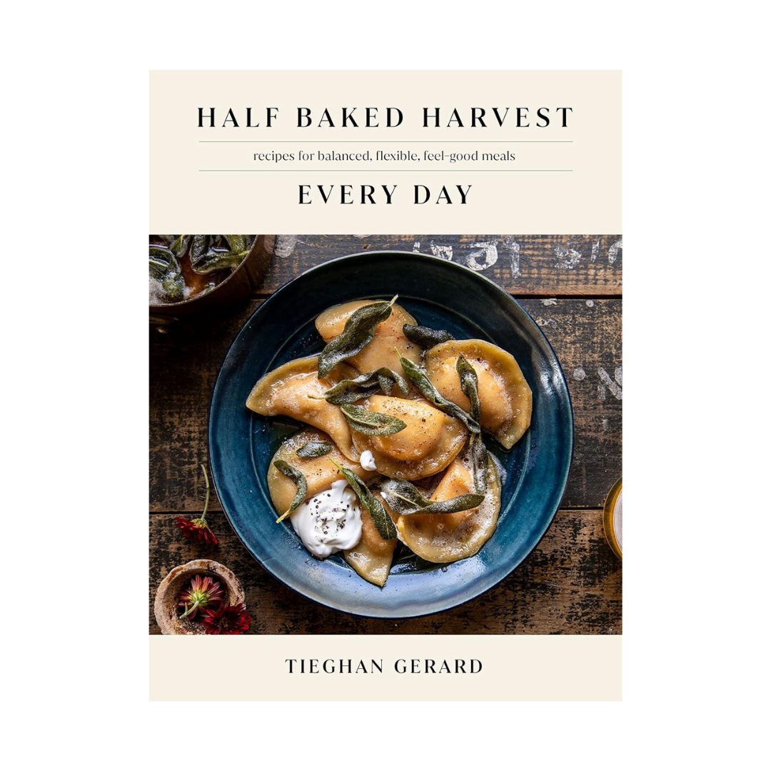 Half Baked Harvest Every Day